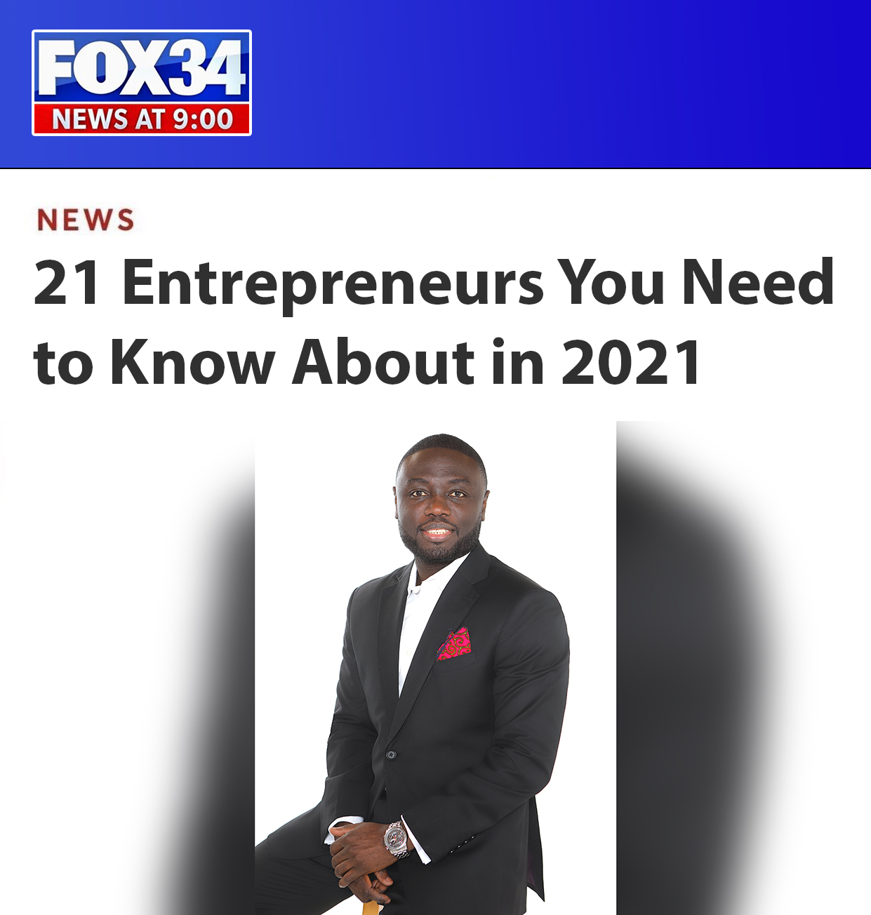 21 Entrepreneurs Watched in 2021 by Fox News. Shola Salako